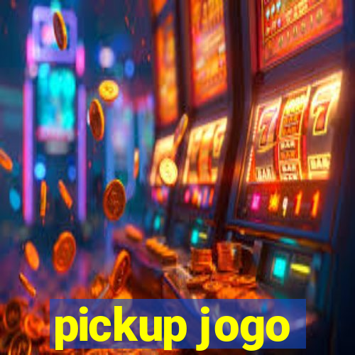 pickup jogo